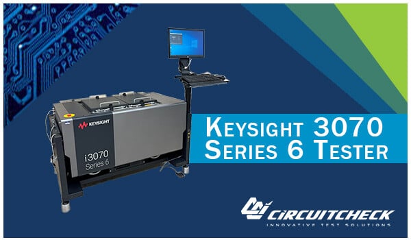 Circuit Check Installs the Keysight i3070 Series 6 In-Circuit Tester