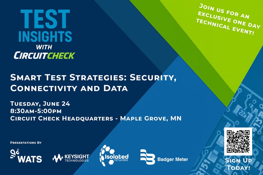 Smart Test Strategies: Security, Connectivity, and Data, on Tuesday, June 24 At Circuit Check Maple Grove